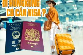 Đi Hồng Kông có cần visa không? Chi tiết về các loại visa Hồng Kông hiện tại 
