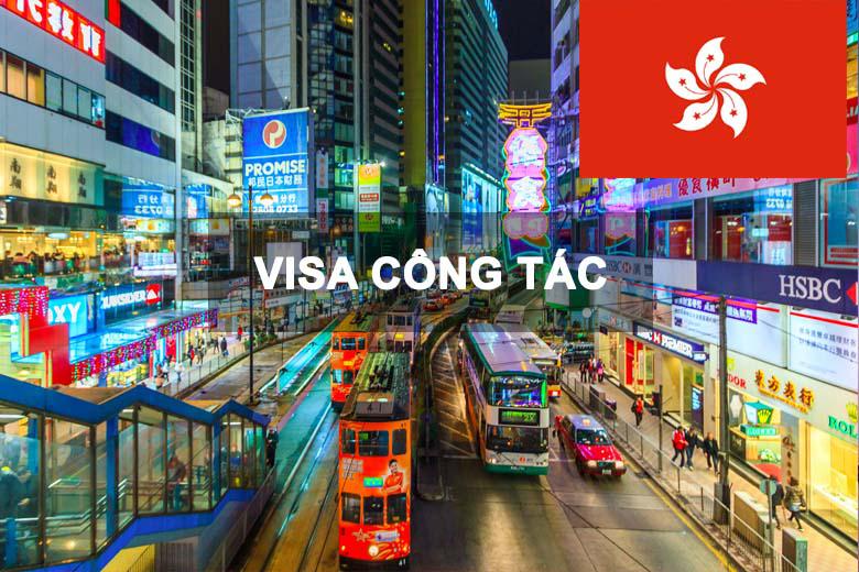 Dịch Vụ Xin Làm Visa Công Tác Hồng Kông