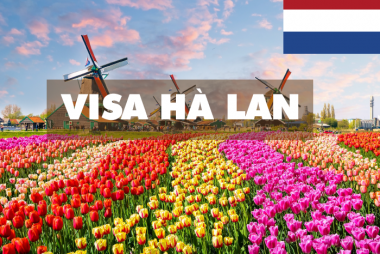 Dịch Vụ Hỗ Trợ Làm Thủ Tục Visa Hà Lan